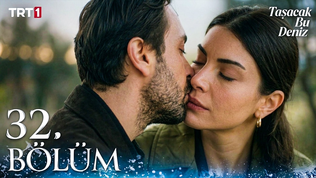 Taşacak Bu Deniz Episode 32